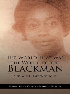 cover image of The World That Was the World of the Blackman